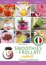 MIXtipp:  SMOOTHIES-FRULLATI preferite (italiano)