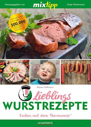 mixtipp: Lieblings-Wurstrezepte