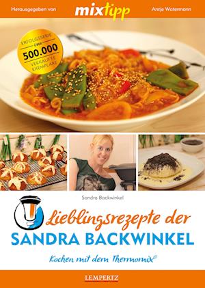 mixtipp: Lieblingsrezepte der Sandra Backwinkel