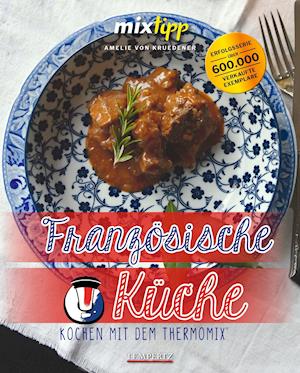 mixtipp: Französische Küche