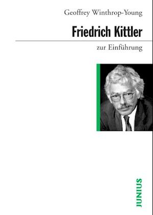 Friedrich Kittler zur Einführung