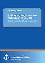 Introducing Single Member Companies in Ethiopia
