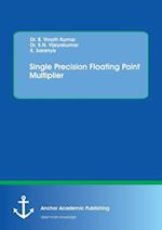 Single Precision Floating Point Multiplier