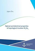 Optical and electrical properties of topological insulator Bi2Se3