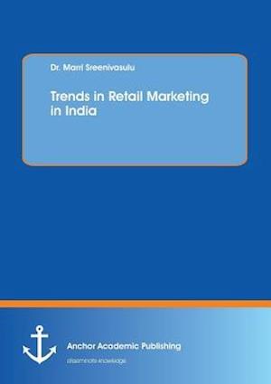 Trends in Retail Marketing in India