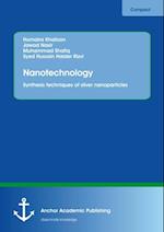 Nanotechnology. Synthesis techniques of silver nanoparticles