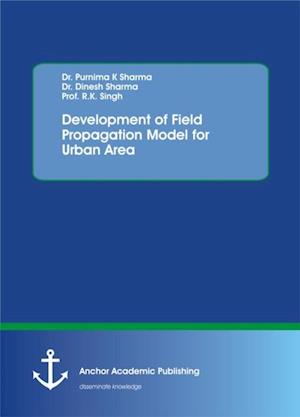 Development of Field Propagation Model for Urban Area