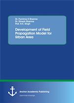 Development of Field Propagation Model for Urban Area