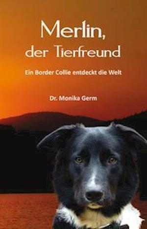 Merlin, der Tierfreund