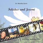 Felicitas und Jeromi