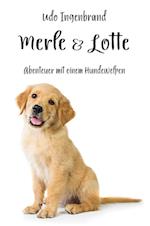 Merle & Lotte