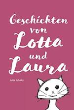 Geschichten von Lotta und Laura