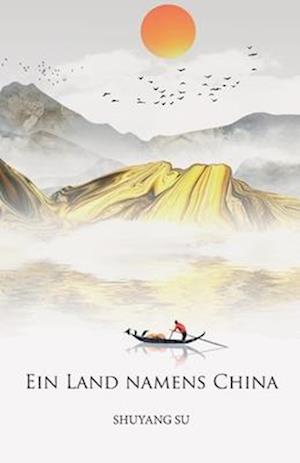 Ein Land namens China