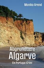 Abgrundtiefe Algarve - Ein Portugal-Krimi