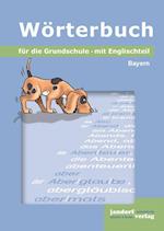 Wörterbuch für die Grundschule (Ausgabe Bayern)