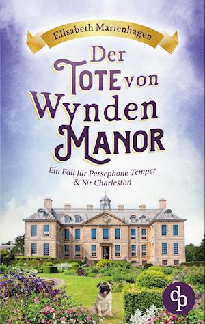 Der Tote von Wynden Manor