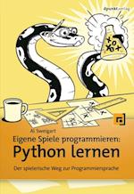 Eigene Spiele programmieren – Python lernen