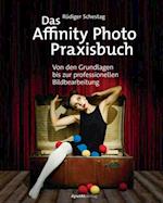 Das Affinity Photo-Praxisbuch