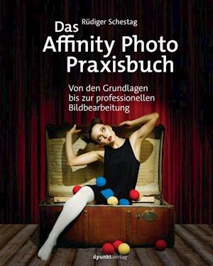 Das Affinity Photo-Praxisbuch