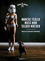 Manche Fehler muss man selber machen