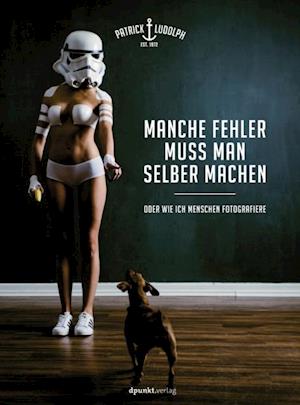 Manche Fehler muss man selber machen