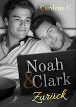 Noah & Clark: Zuruck