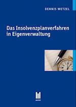 Das Insolvenzplanverfahren in Eigenverwaltung