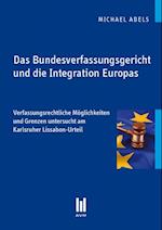 Das Bundesverfassungsgericht und die Integration Europas