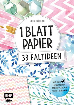 1 Blatt Papier - 33 Faltideen