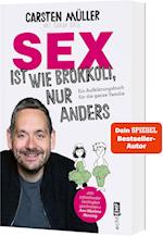 Sex ist wie Brokkoli, nur anders - Ein Aufklärungsbuch für die ganze Familie