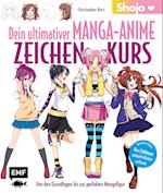 Dein ultimativer Manga-Anime-Zeichenkurs - Shojo - Von den Grundlagen bis zur perfekten Mangafigur