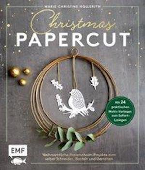 Christmas Papercut - Weihnachtliche Papierschnitt-Projekte zum schneiden, basteln und gestalten