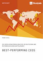 Best-Performing CEOs. Die Erfolgsfaktoren von CEOs im deutschen und österreichischen Kapitalmarkt