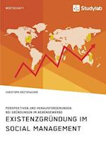 Existenzgründung im Social Management. Perspektiven und Herausforderungen bei Gründungen im Nebengewerbe