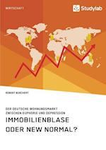 Immobilienblase oder New Normal? Der deutsche Wohnungsmarkt zwischen Euphorie und Depression