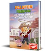 Ein neuer Sheriff in Schmodge City