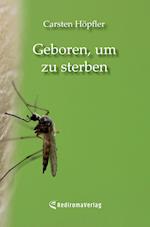 Geboren, um zu sterben