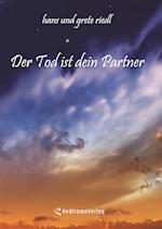 Der Tod ist dein Partner