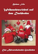 Weihnachtswichtel auf dem Dachboden