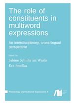 The role of constituents in multiword expressions