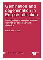 Gemination and degemination in English affixation