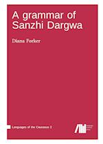 A grammar of Sanzhi Dargwa