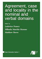 Agreement, case and locality in the nominal and verbal domains