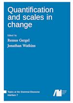 Quantification and scales in change