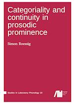 Categoriality and continuity in prosodic prominence