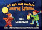 Ich geh mit meiner Laterne, Laterne - Das Liederbuch