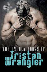 The Unholy Books of Tristan Wrangler