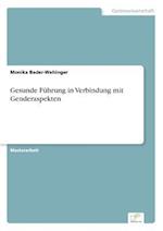 Gesunde Führung in Verbindung mit Genderaspekten