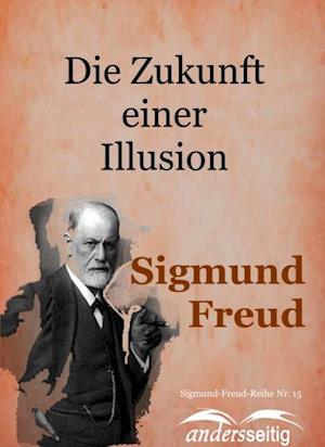 Die Zukunft einer Illusion