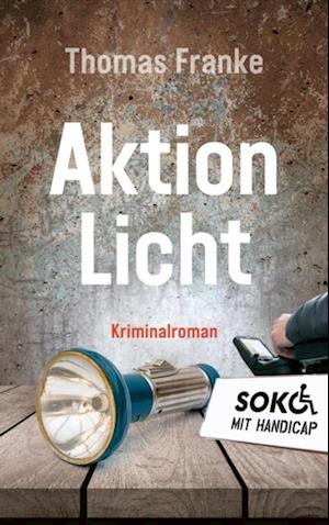 Soko mit Handicap: Aktion Licht